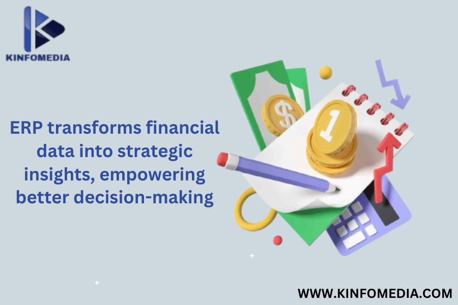 How ERP Can Transform Your Financial Reporting and Analysis